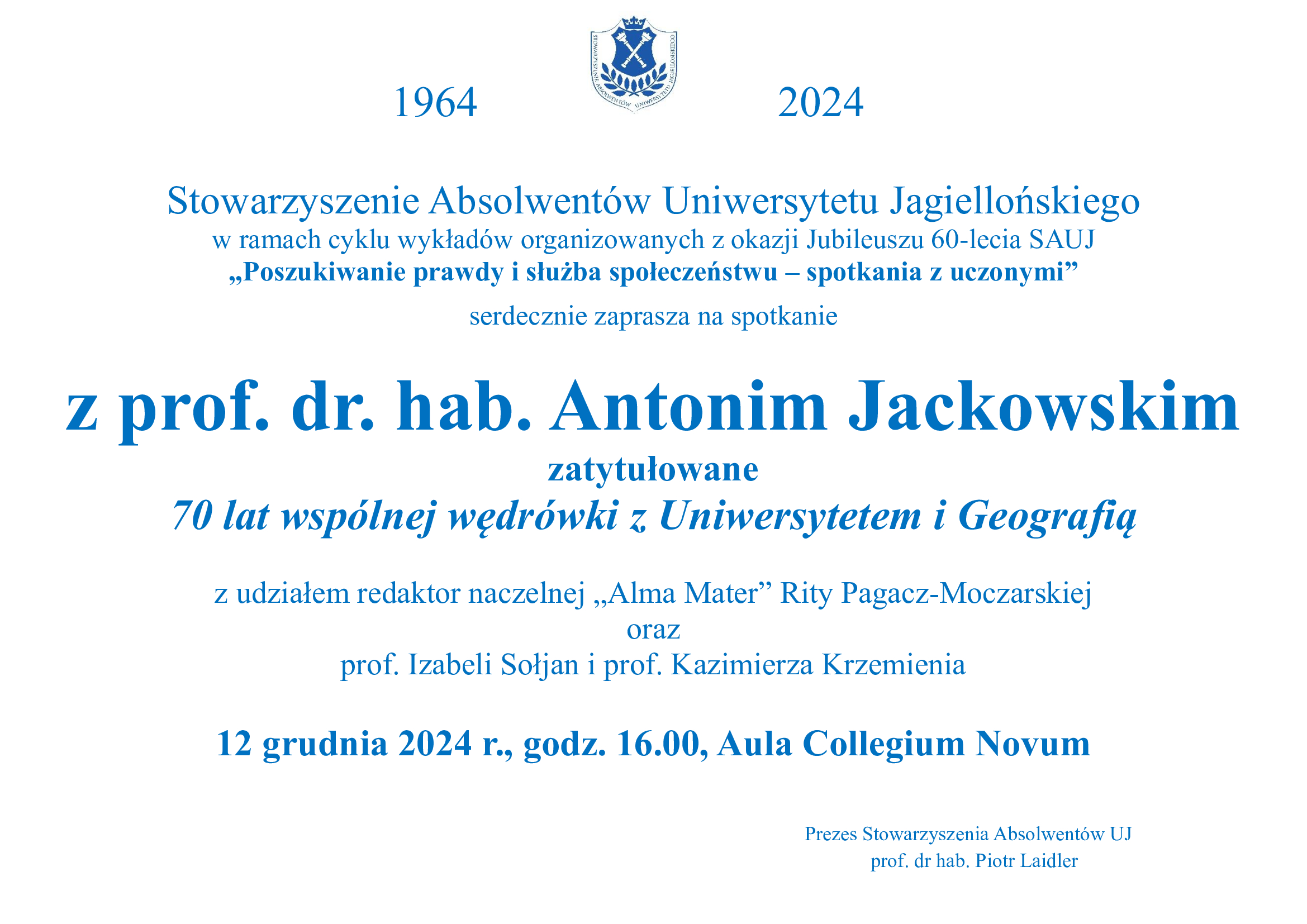 Afisz -Spotkanie z prof. Antonim Jackowskim 12 grudnia 2024 w Auli Collegium Novum o godz. 16